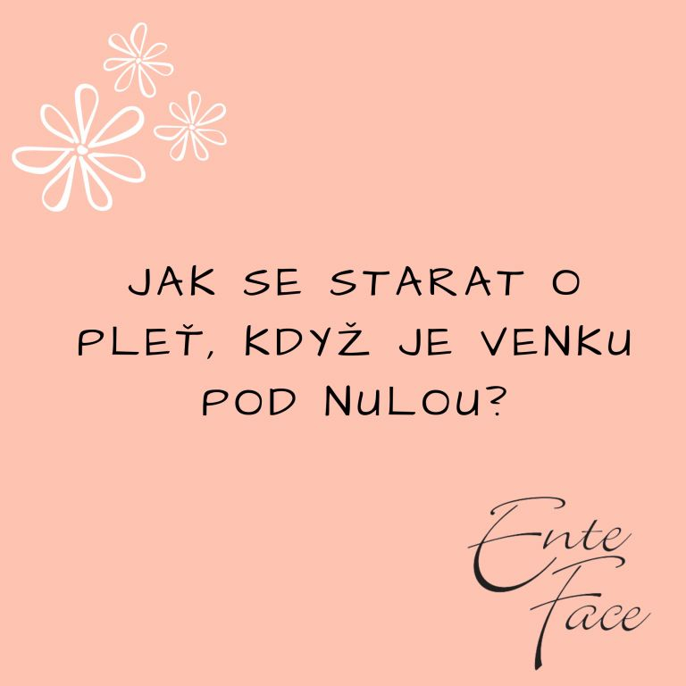 Jak se starat o pleť, když je venku pod nulou?